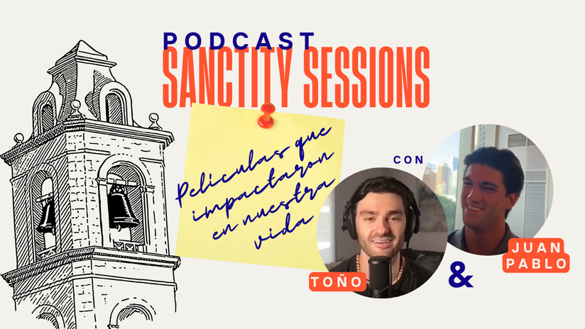 CAP 3 | Películas que impactaron en nuestra vida | SANCTITY SESSIONS